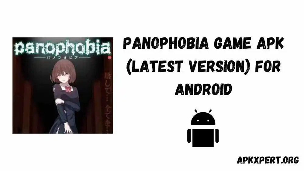 Panophobia Game Mod APK